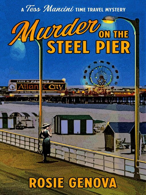Title details for Murder on the Steel Pier by Rosie Genova - Wait list